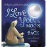 I Love You to the Moon and Back: A Touch-And-Feel Book