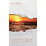 What My Christian Mother Never Told Me About Being a Teenager: A teen's guide to: Knowing God's love in the challenges we face