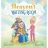 Heaven's Waiting Room