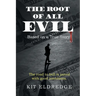 The Root of All Evil