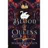 Blood of Queens