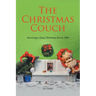 The Christmas Couch: Surviving a Zany Christmas Eve in 1969