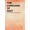 The Language of Salt And Other Bilingual Spanish-English Stories