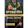 The Operators: The Wild and Terrifying Inside Story of America's War in Afghanistan