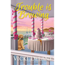 Trouble Is Brewing