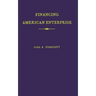 Financing American Enterprise: The Story of Commercial Banking