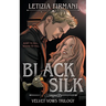 Black Silk: A Dark Vampire Fantasy Romance