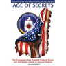 Age of Secrets: The Conspiracy that Toppled Richard Nixon and the Hidden Death of Howard Hughes