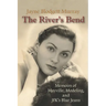 The River's Bend: Memoirs of Mayville, Modeling, and JFK's Blue Jeans