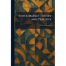 Stock Market Theory and Practice