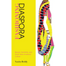 Fashioning Diaspora: Beauty, Femininity, and South Asian American Culture