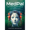MedPal: The end of the world, or a new beginning?