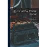 The Candy Cook Book