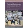 Plebeian Consumers