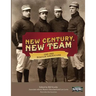 New Century, New Team: The 1901 Boston Americans