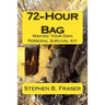 72-Hour Bag: Making Your Own Personal Survival Kit