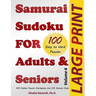 Samurai Sudoku for Adults & Seniors: 500 Easy to Hard Sudoku Puzzles Overlapping into 100 Samurai Style