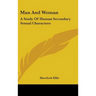Man And Woman: A Study Of Human Secondary Sexual Characters