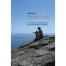 Perspectives: A GP reflects on medical practice and, well, just about everything . . .