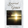 Surprised By Grace