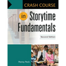 Crash Course in Storytime Fundamentals
