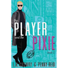The Player and the Pixie