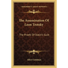 The Assassination Of Leon Trotsky: The Proofs Of Stalin's Guilt