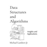 Data Structures and Algorithms: Insights and Applications