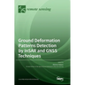 Ground Deformation Patterns Detection by InSAR and GNSS Techniques