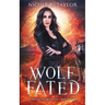 Wolf Fated