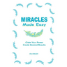 Miracles Made Easy