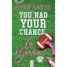 You Had Your Chance, Lee Burrows (Large Print)