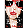 Art Girls Are Easy