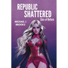 Republic Shattered: Sins of Before