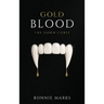 Gold Blood: The Dawn Curse