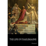 The Life of Charlemagne