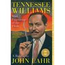 Tennessee Williams: Mad Pilgrimage of the Flesh