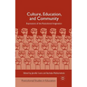 Culture, Education, and Community: Expressions of the Postcolonial Imagination