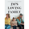JM's Loving Family