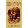 Tom Sawyer, Detective