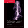 The Routledge Handbook of Embodied Cognition