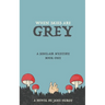 When Skies Are Grey: A Sinclair Mystery