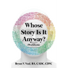 Whose Story is It Anyway?: (Workbook)