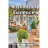 Rhythms of Existence