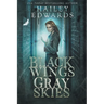 Black Wings, Gray Skies