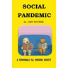 Social Pandemic