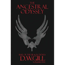 The Ancestral Odyssey: Rise of the Black Doves - Volume Five