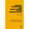 Science, Technology and Development in the Muslim World
