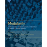 Modularity: Understanding the Development and Evolution of Natural Complex Systems