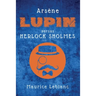 Arsène Lupin versus Herlock Sholmes